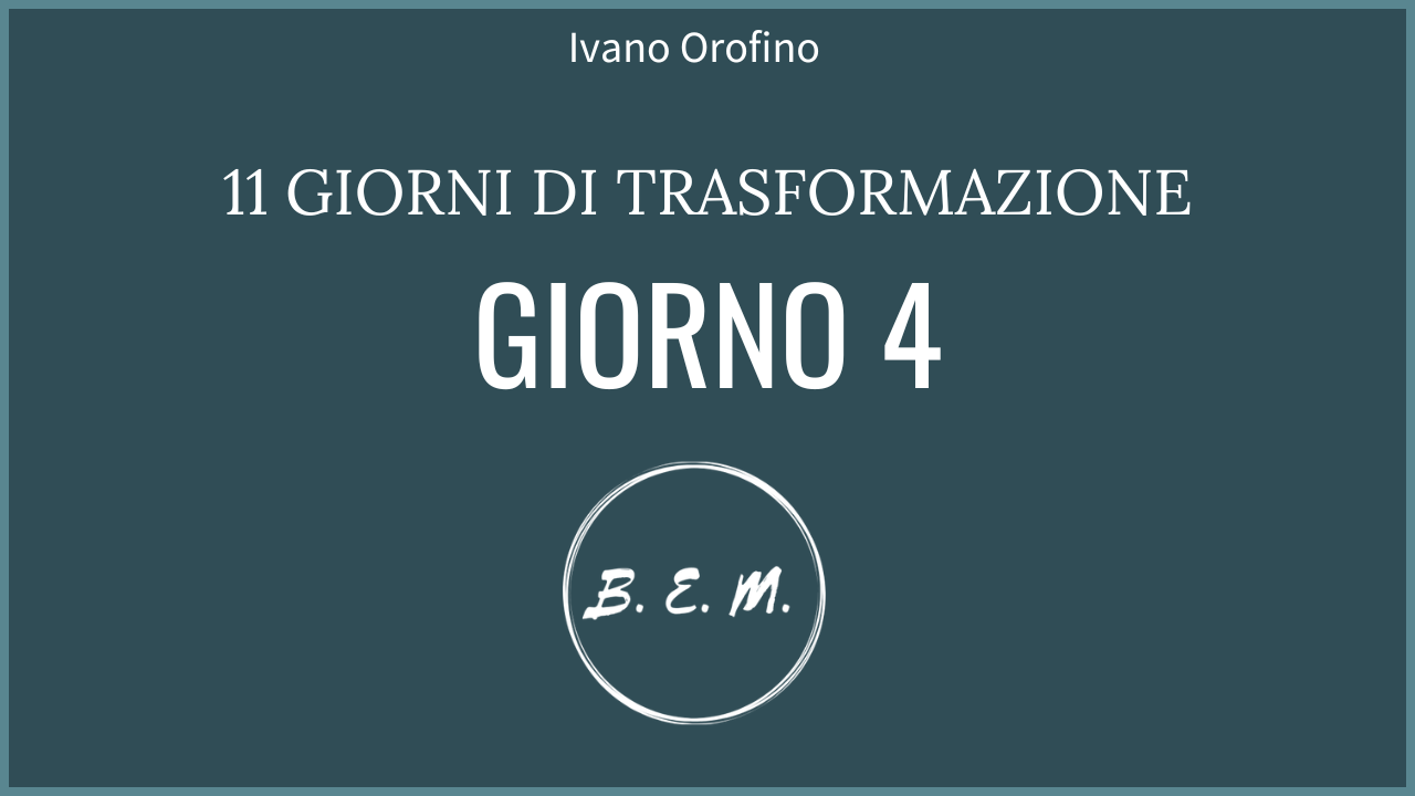 Giorno 4