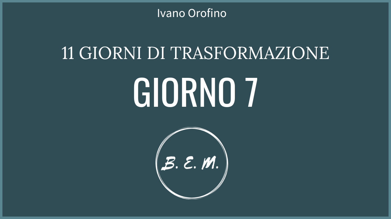 Giorno 7