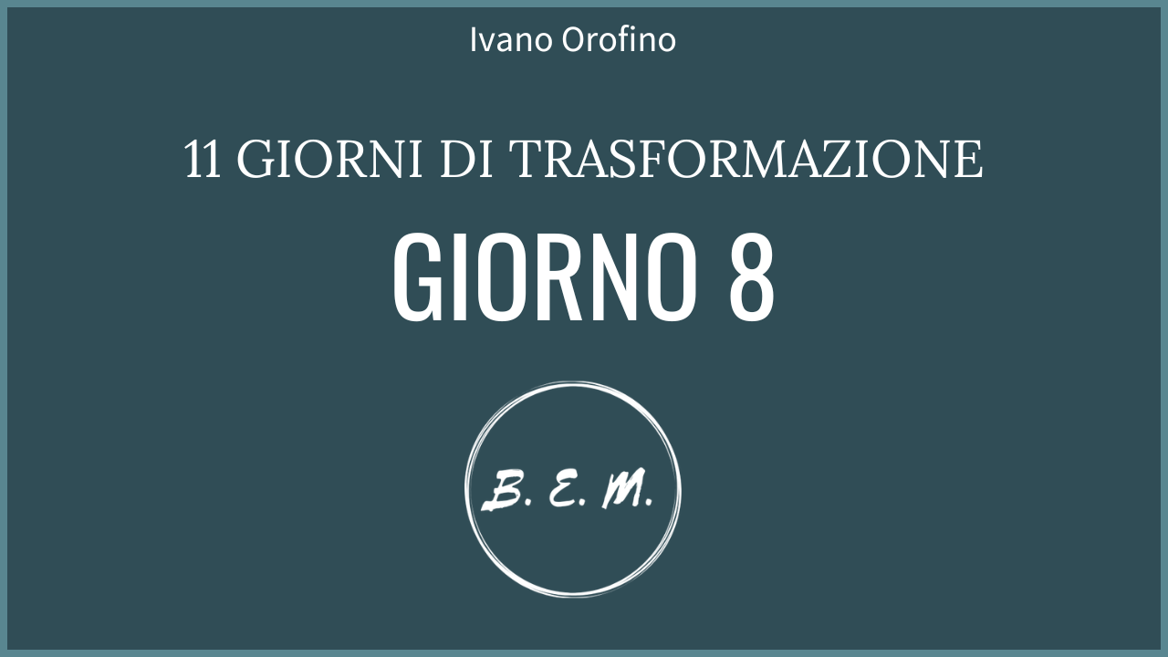 Giorno 8