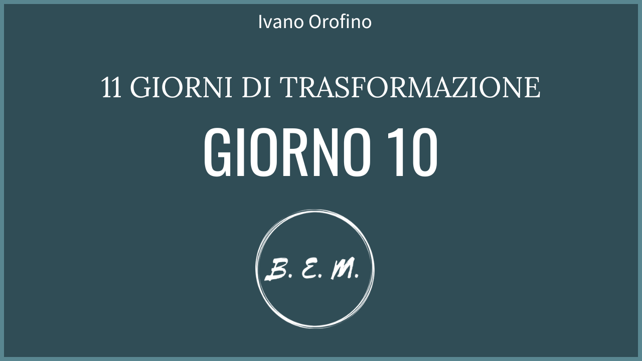 Giorno 10